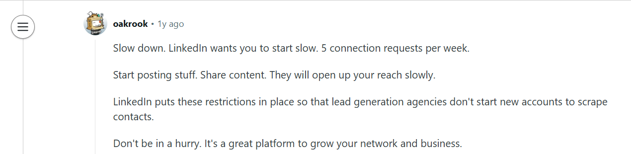 LinkedIn advice by oakrook: Start slow with 5 connection requests weekly and share content. Restrictions aid genuine network growth.