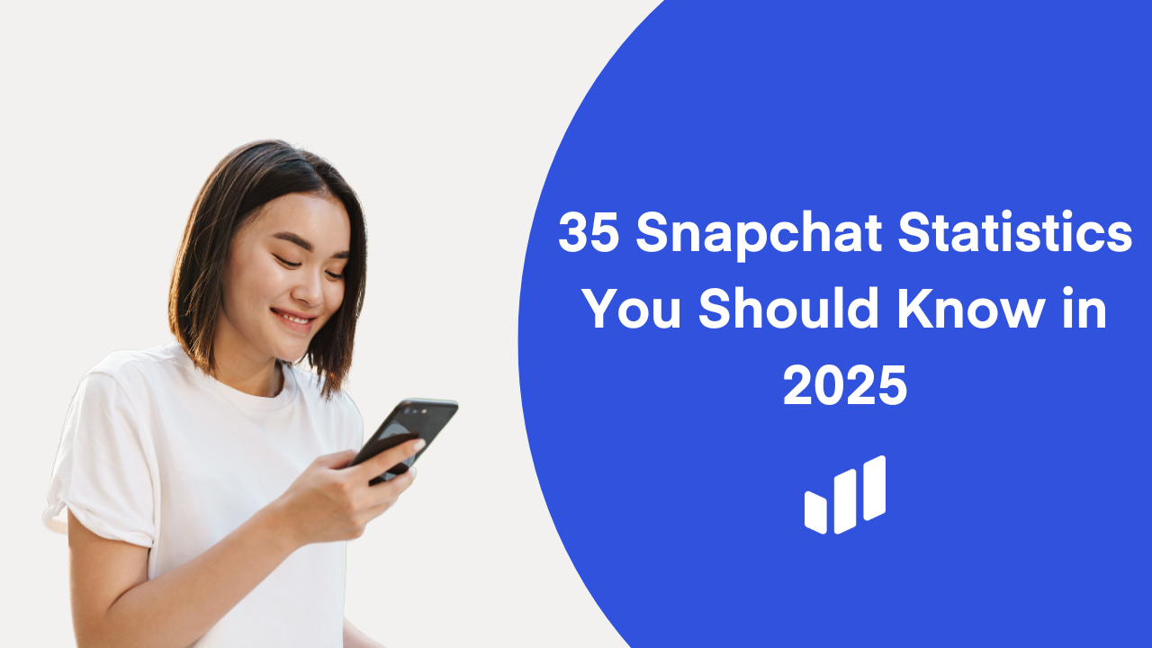 35 Snapchat Statistics You Should Know in 2025