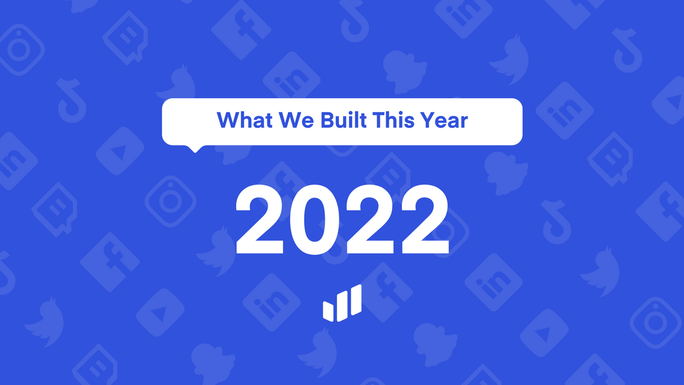 What We Built This Year: 2022